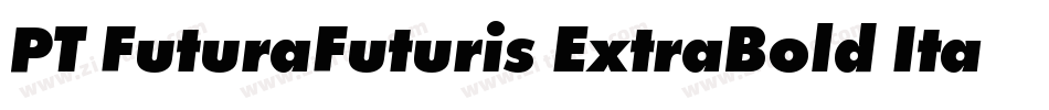 PT FuturaFuturis ExtraBold Italic Cyrillic字体转换